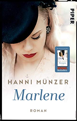 Marlene (Honigtot-Saga 2): Roman von Piper Verlag GmbH
