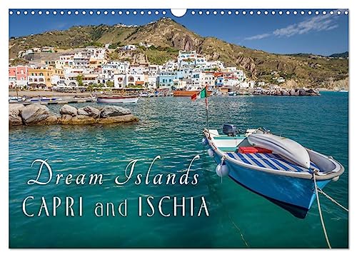 Dream Islands Capri and Ischia (Wall Calendar 2025 DIN A3 landscape), CALVENDO 12 Month Wall Calendar: Longing for the famous Italian islands in the azure blue sea von Calvendo