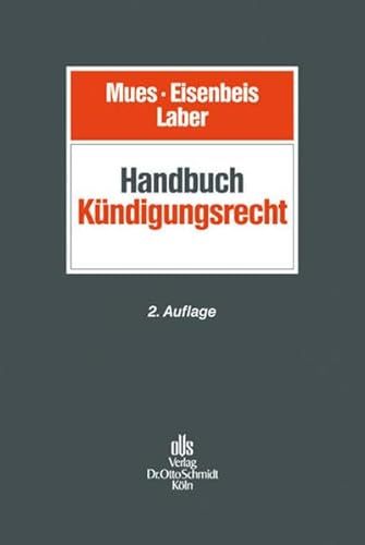 Handbuch Kündigungsrecht von Schmidt , Dr. Otto