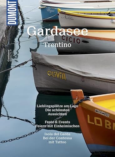 DuMont BILDATLAS Gardasee, Trentino: Dolce Vita mit Seeblick DuMont BILDATLAS Gardasee, Trentino: Dolce Vita mit Seeblick