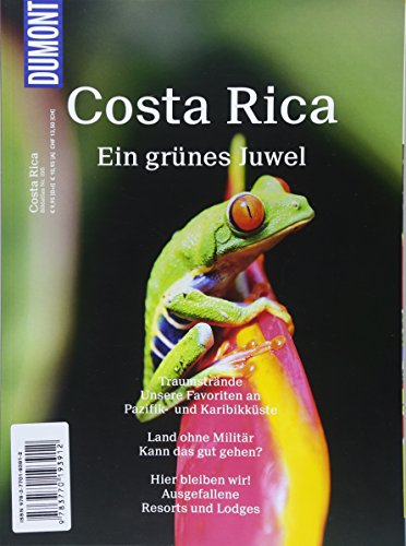 DuMont Bildatlas 195 Costa Rica: Ein grünes Juwel DuMont Bildatlas 195 Costa Rica: Ein grünes Juwel