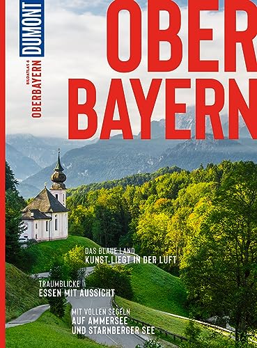DuMont Bildatlas Oberbayern: Das praktische Reisemagazin zur Einstimmung.