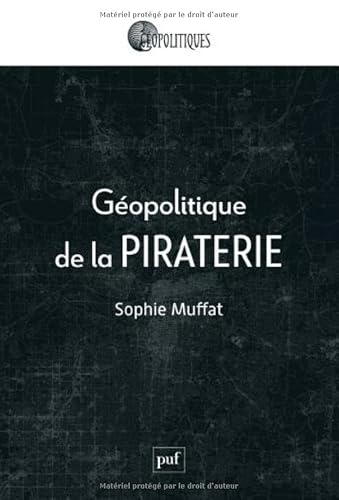 Géopolitique de la piraterie von PUF