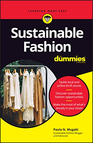 Sustainable Fashion For Dummies Sustainable Fashion For Dummies von For Dummies