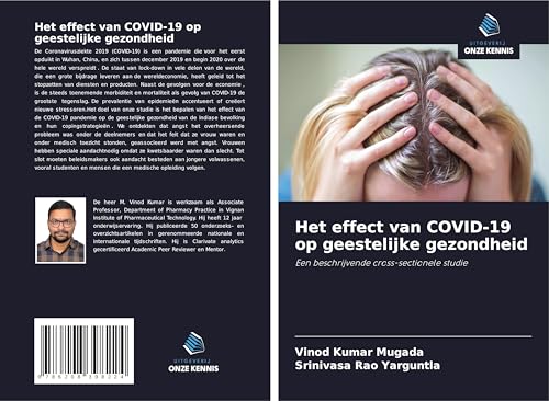 Het effect van COVID-19 op geestelijke gezondheid: Een beschrijvende cross-sectionele studie von Uitgeverij Onze Kennis