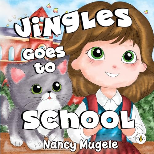 Jingles Goes to School (Hardback) von Olympia Publishers