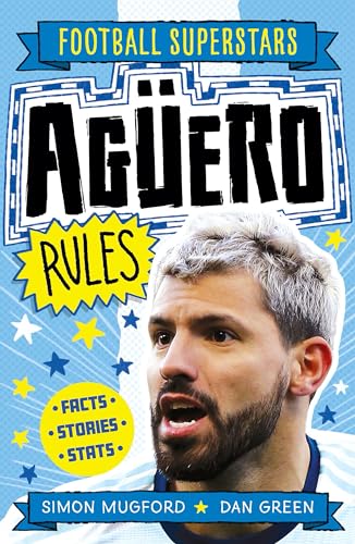 Agüero Rules (Football Superstars, Band 12)