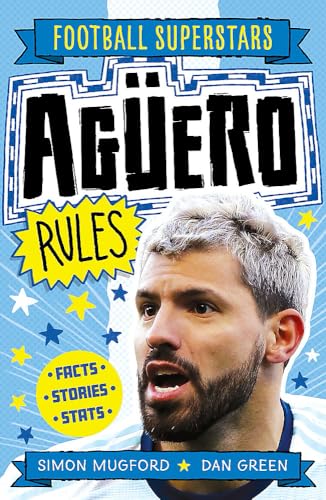 Agüero Rules (Football Superstars, Band 12)