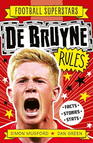 De Bruyne Rules (Football Superstars, Band 14)