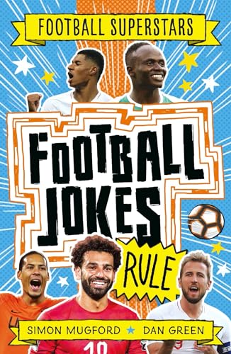 Football Jokes Rule (Football Superstars) von Welbeck Children's Books