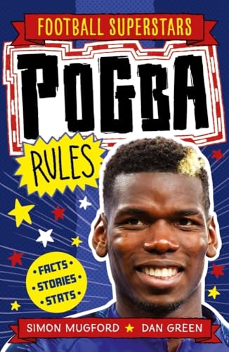 Pogba Rules (Football Superstars, Band 13)