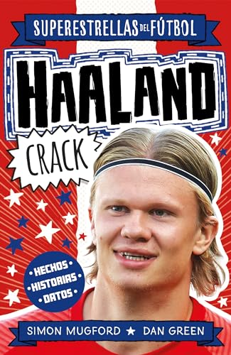 Haaland Crack (Superestrellas del fútbol) (Roca Infantil y Juvenil) von Roca Editorial