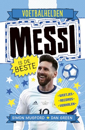 Messi is de beste (Voetbalhelden)