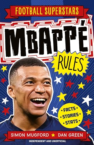Mbappé Rules (Football Superstars, Band 4)