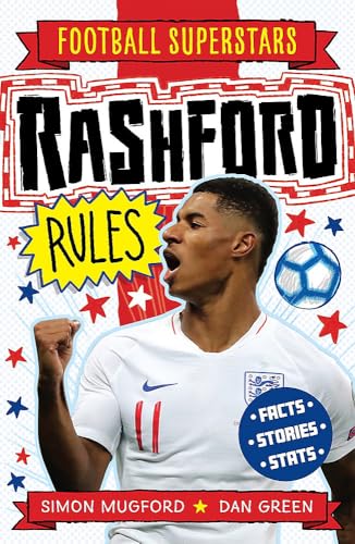 Rashford Rules (Football Superstars, Band 7) von Welbeck Children's Books