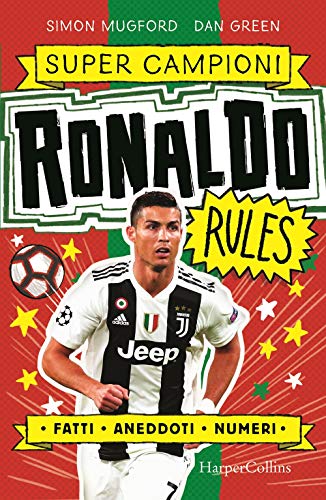 Ronaldo rules. Supercampioni von HarperCollins Italia