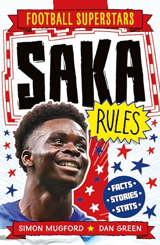 Saka Rules (Football Superstars) von Welbeck Children's Books