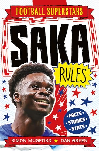 Saka Rules (Football Superstars) von Welbeck Children's Books