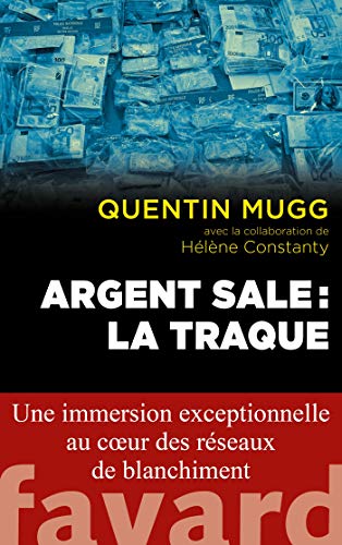 Argent sale : la traque von FAYARD