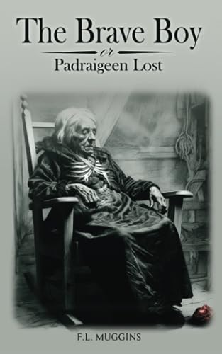 The Brave Boy or Padraigeen Lost