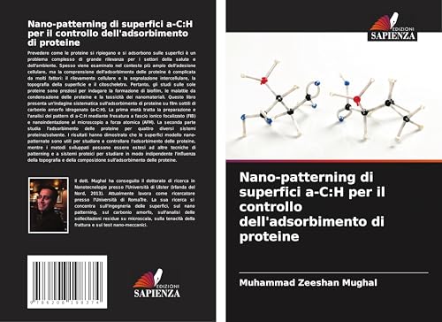 Nano-patterning di superfici a-C:H per il controllo dell'adsorbimento di proteine
