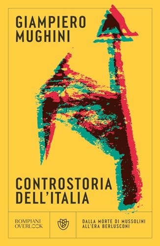 Controstoria dell'Italia (Overlook) von Bompiani