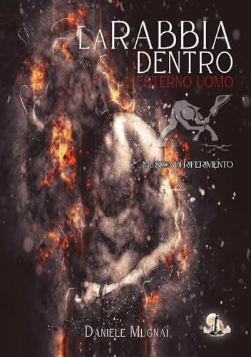 La Rabbia dentro (esterno uomo) von Youcanprint