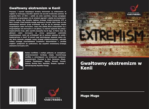 Gwa¿towny ekstremizm w Kenii: DE von Wydawnictwo Nasza Wiedza