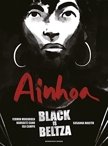 Black is Beltza: Ainhoa (Reservoir Gráfica) von RESERVOIR BOOKS
