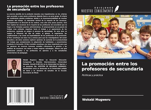 La promoción entre los profesores de secundaria: Políticas y práctica von Ediciones Nuestro Conocimiento