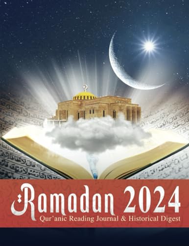 2024 Ramadan Qur'anic Reading Journal & Historical Digest von ResearchMinister