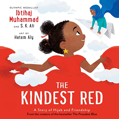 The Kindest Red: A Story of Hijab and Friendship (The Proudest Blue) von Andersen Press Ltd