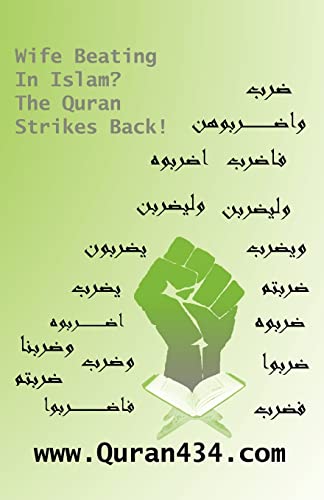 Wife Beating in Islam? The Quran Strikes Back! von Createspace Independent Publishing Platform