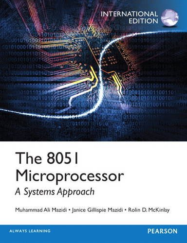 The 8051 Microprocessor: A Systems Approach von PRENTICE HALL