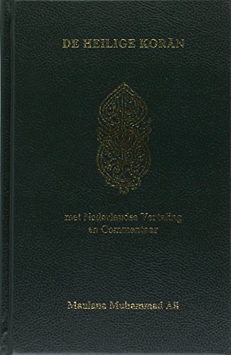 De Heilige Koran: Arabische tekst, Nederlandse vertaling en commentaar von AII-Publicaties