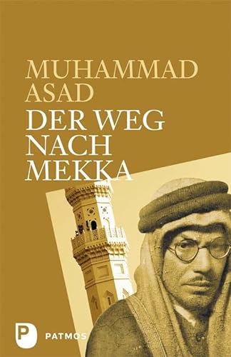 Der Weg nach Mekka von Patmos-Verlag
