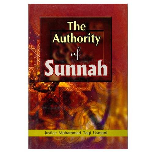 The Authority of Sunnah von Kitab Bhavan