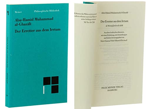 Der Erretter aus dem Irrtum: al-Munqid min ad-dalal (Philosophische Bibliothek)