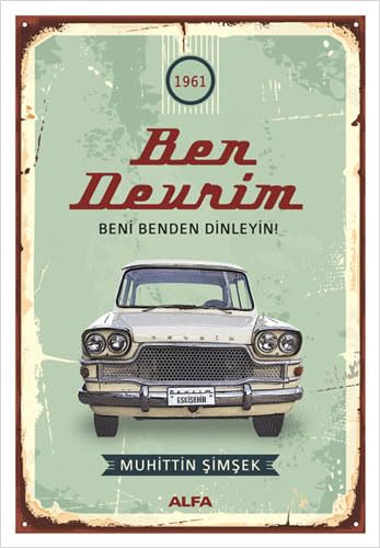 Ben Devrim: 1961 - Beni Benden Dinleyin! von Alfa Yayınları