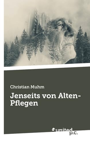 Jenseits von Alten-Pflegen