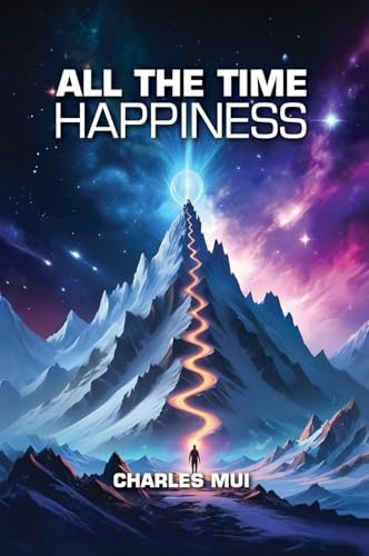 All the Time Happiness von NYC BOOK PUBLISHERS