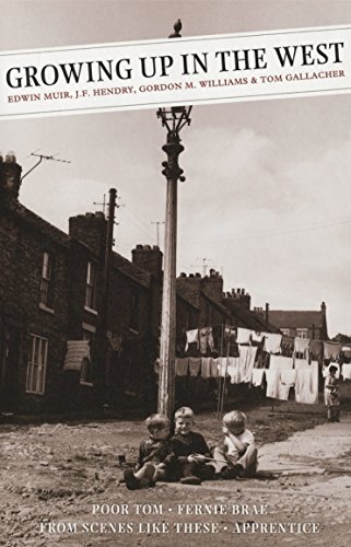 Growing Up in the West: Poor Tom: Fernie Brae (a Scottish Childhood): From Scenes Like These: Apprentice (Canongate Classic, Band 110)
