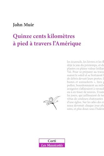 Quinze cents kilomètres à pied à travers l'Amérique profonde Quinze cents kilomètres à pied à travers l'Amérique profonde von CORTI