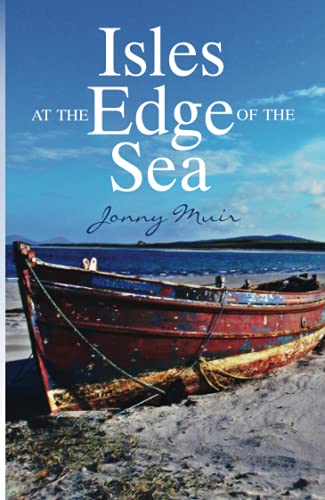 Isles at the Edge of the Sea von Sandstone Press Ltd