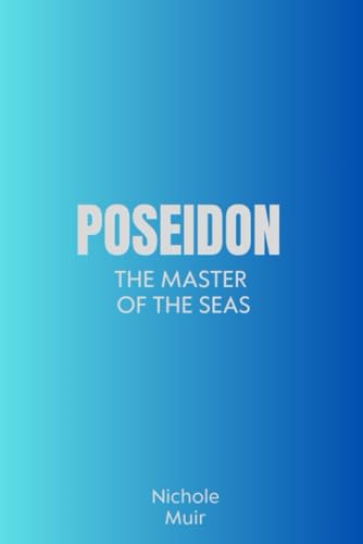 Poseidon – The Master of the Seas Poseidon – The Master of the Seas von Independently published