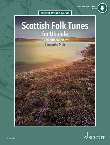 Scottish Folk Tunes for Ukulele: 35 Traditional Pieces. Ukulele. (Schott World Music)
