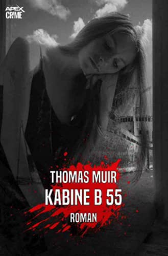 KABINE B 55: Der Krimi-Klassiker! von Neopubli GmbH