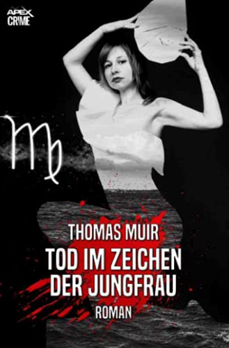 TOD IM ZEICHEN DER JUNGFRAU: Der Krimi-Klassiker!