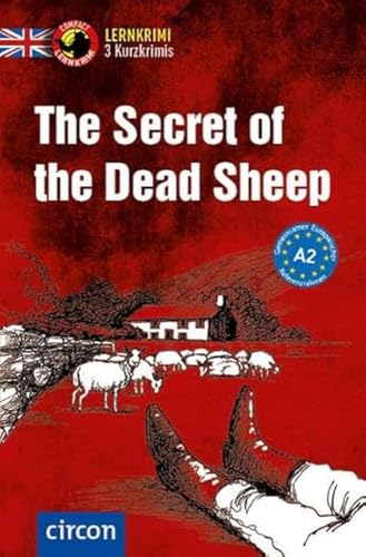 The Secret of the Dead Sheep: Englisch A2 (Compact Lernkrimi - Kurzkrimis)