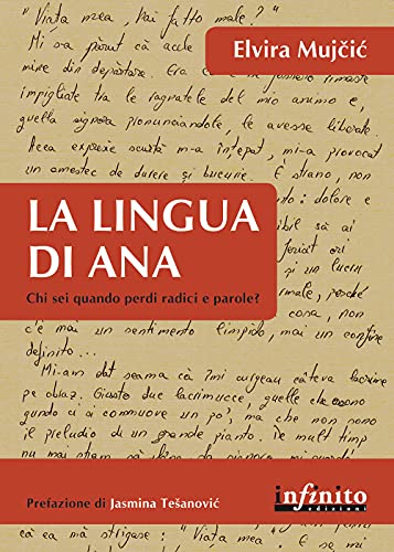 La lingua di Ana. Chi sei, quando perdi radici e parole? (All'estero/Abroad)